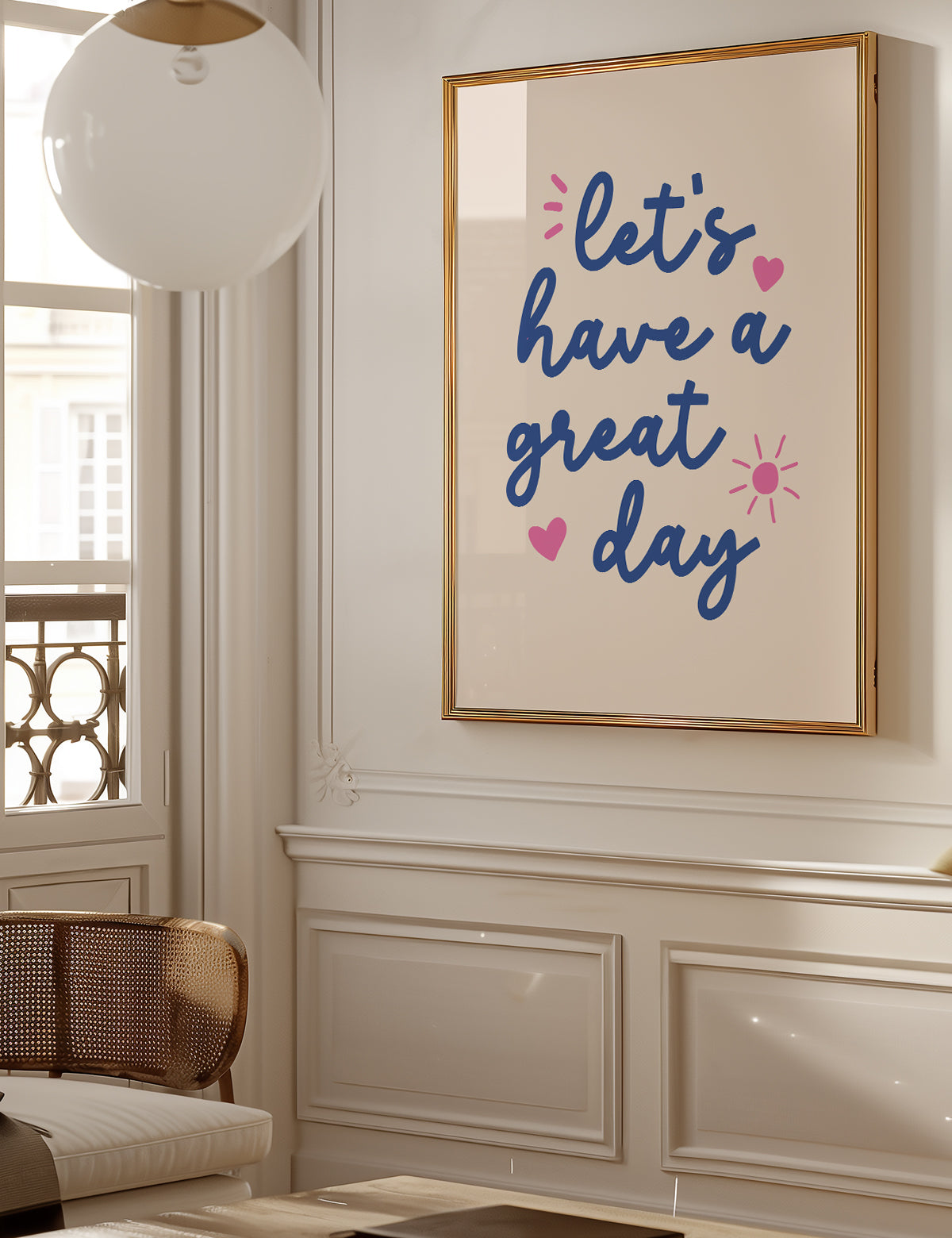 Let's Have a Great Day Print