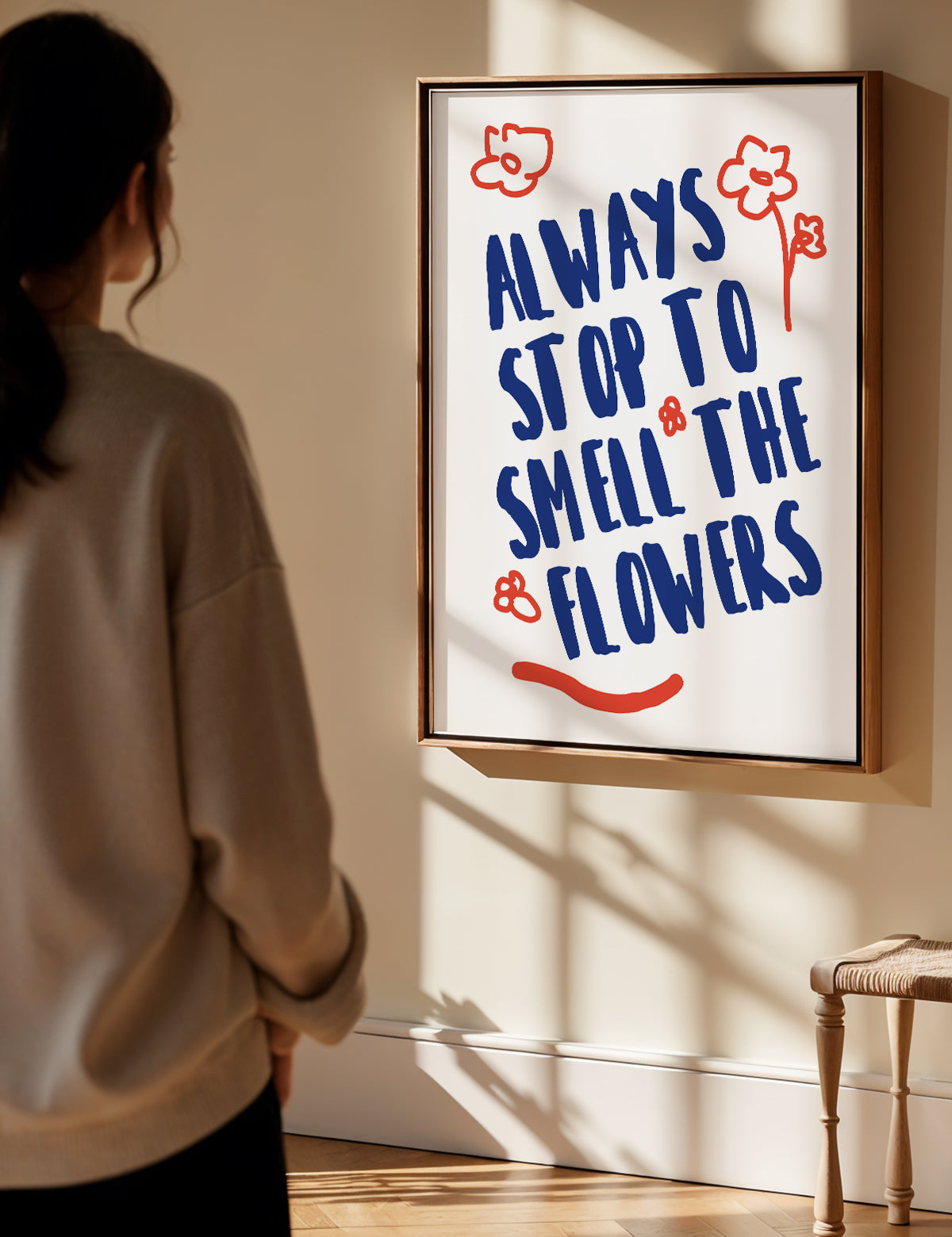 Always Stop to Smell the Flowers Print