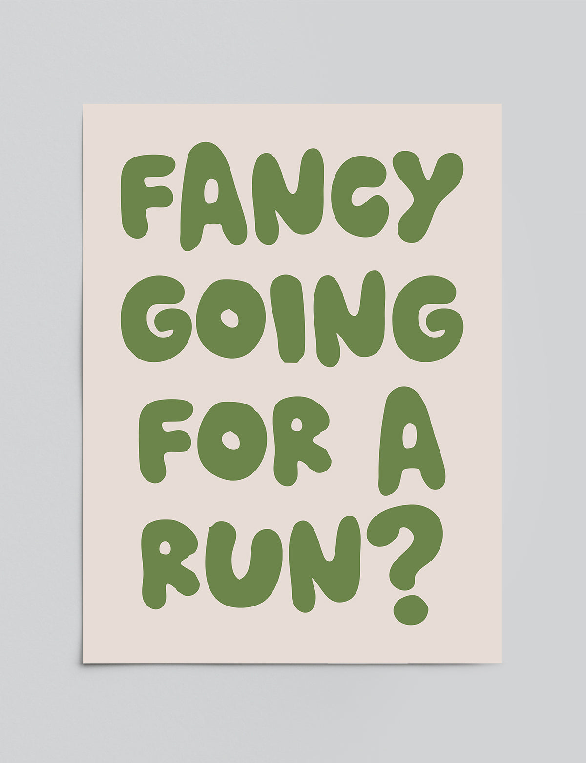 Fancy Going For A Run? Print
