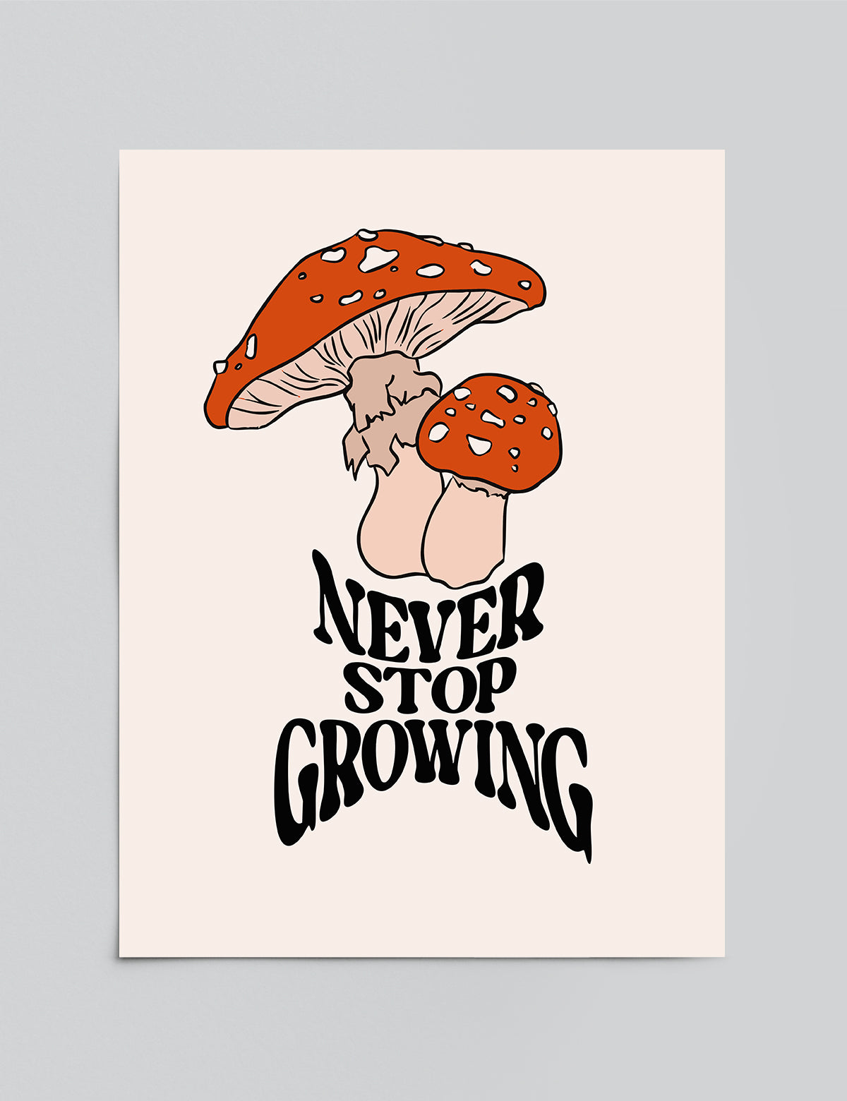 Never Stop Growing Print